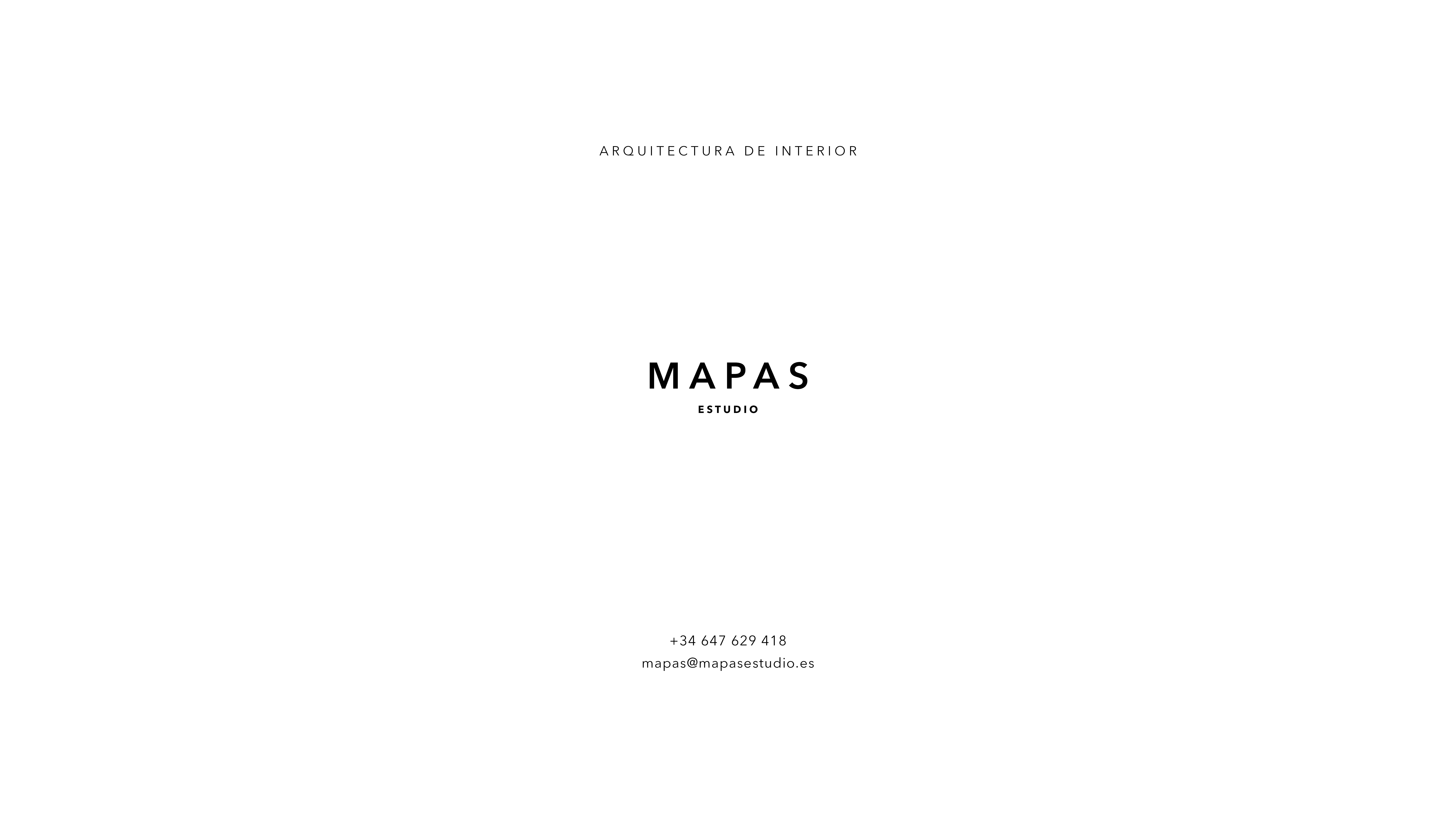 MAPAS ESTUDIO — Arquitectura de interior. +34 647 629 418 · mapas@mapasestudio.es